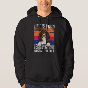 English Springer Spaniels Makes Your Life Good Vin Hoodie