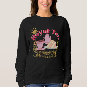 English Tea Party Royalty Pun Tea Sweatshirt
