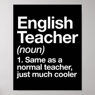 English Teacher Definition Fun Back To School Firs Poster