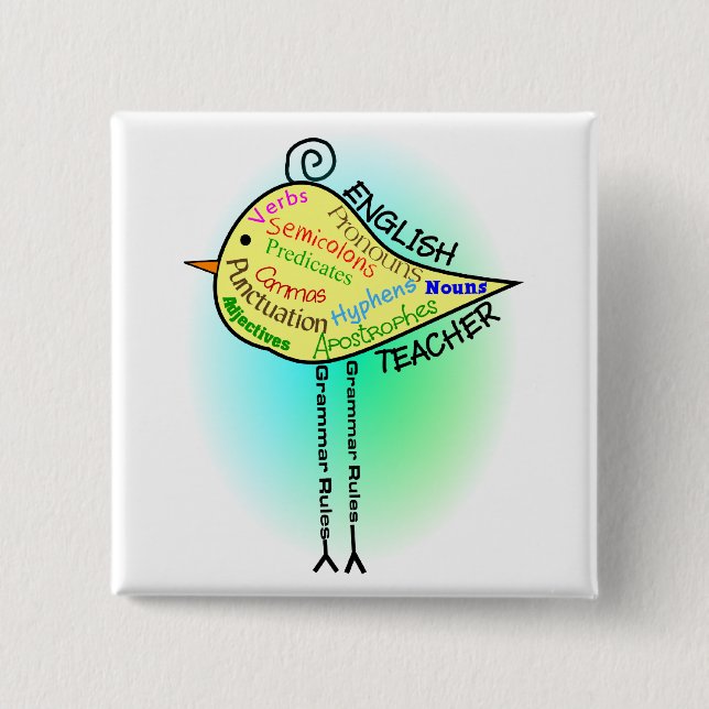 English Teacher "Grammar Bird" Gifts 15 Cm Square Badge (Front)