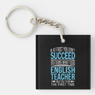 English Teacher If at first you dont succeed Funny Key Ring