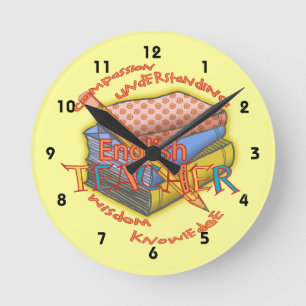 English Teacher Motto custom Clock