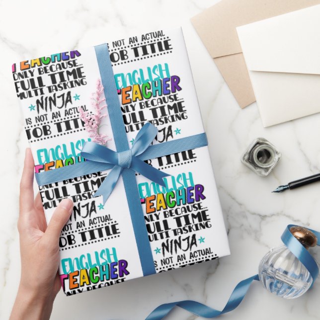 English Teacher Only Because Full Time Multi Task  Wrapping Paper (Gifting)