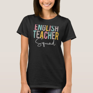 English Teacher Squad Colourful Appreciation Back T-Shirt