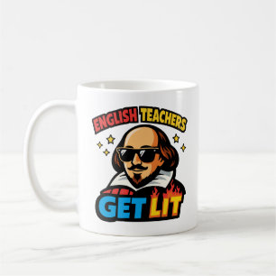 English Teachers Get Lit  Coffee Mug