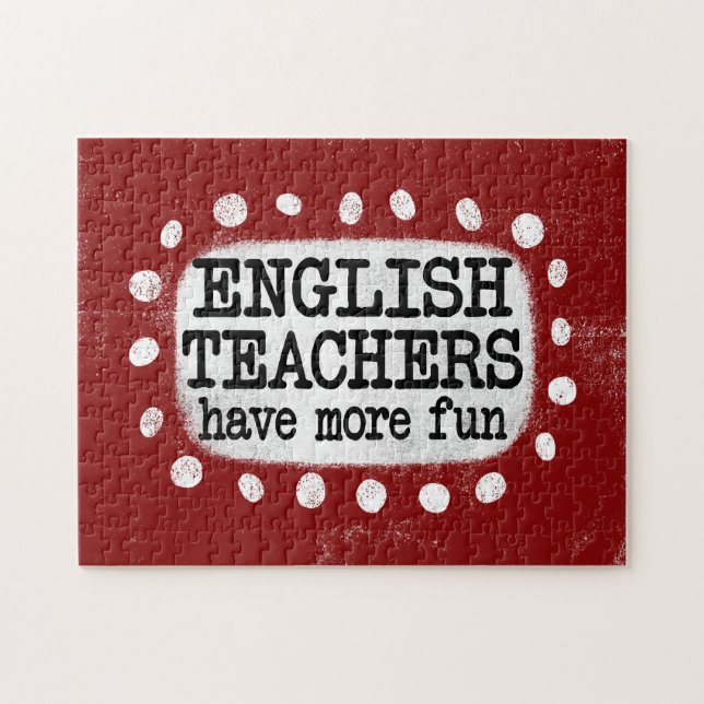 English Teachers Have More Fun Jigsaw Puzzle (Horizontal)