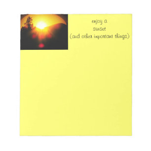 Enjoy a sunset and Other Important Things Notepad