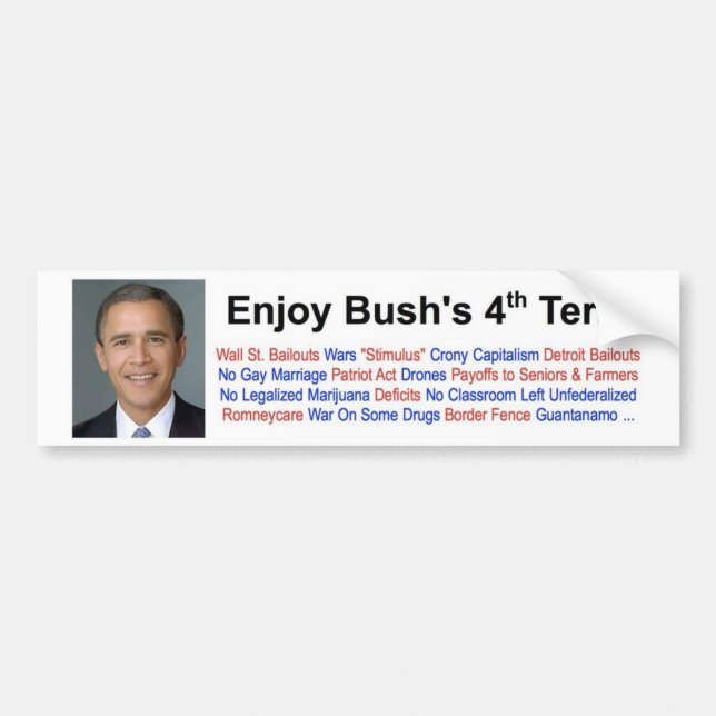 Enjoy Bush's 4th Term Bumper Sticker (Front)