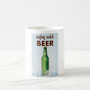 Enjoy cold Beer Beverage Poster. Coffee Mug