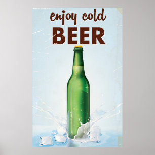 Enjoy cold Beer Beverage Poster. Poster