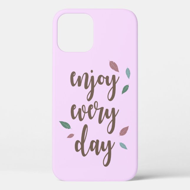 Enjoy every day feather motivation text Case-Mate iPhone case (Back)