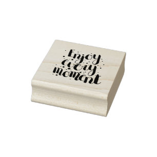 Enjoy Every Moment 2 Rubber Stamp