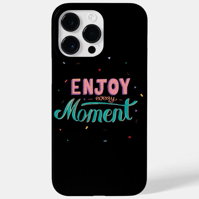 Enjoy Every Moment Case-Mate iPhone Case (Back)