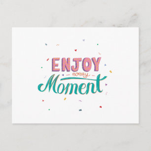 Enjoy Every Moment Holiday Postcard
