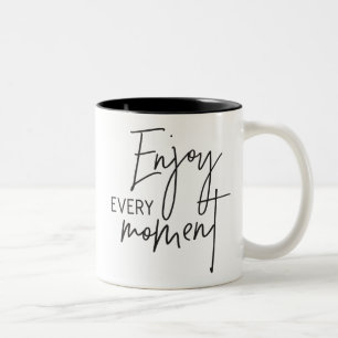 ENJOY EVERY MOMENT modern chic hand lettered black Two-Tone Coffee Mug