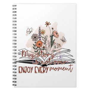 Enjoy Every Moment, Positive Message Notebook
