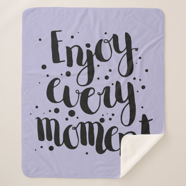 Enjoy Every Moment Sherpa Blanket (Front)