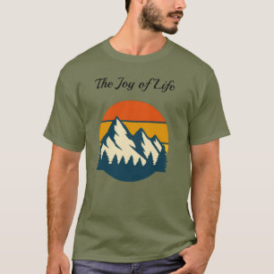 Enjoy Life in Calm Nature T-Shirt
