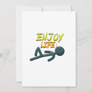 Enjoy Life Invitation