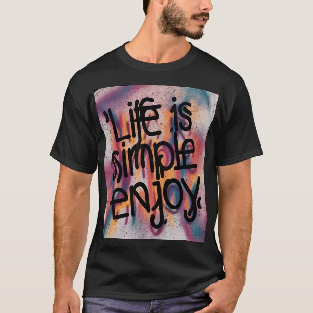 Enjoy Life T Shirt (Front)