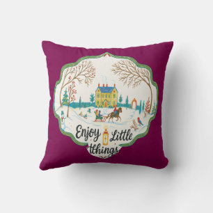 Enjoy Little Things Cozy Winter Scene Throw Pillow