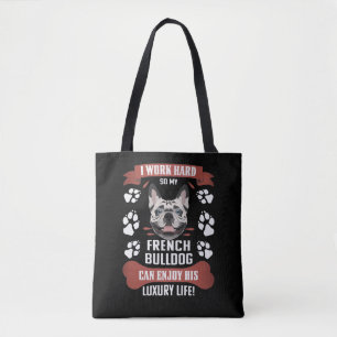 Enjoy Luxury Life, French Bulldog Tote Bag