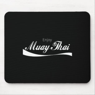 Enjoy Muay Thai Kickboxing Martial Arts Fighting F Mouse Pad