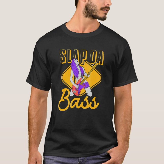 Enjoy Slap Bass Guitar Jam Session Slap Da Bass Sl T-Shirt (Front)