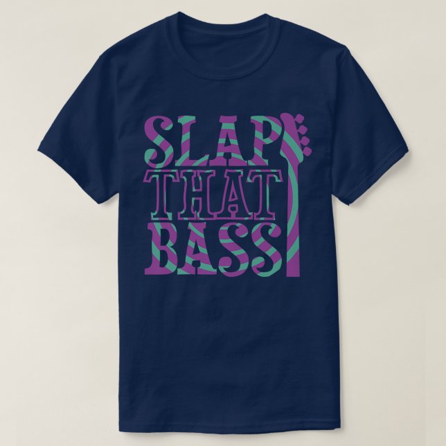 Enjoy Slap Bass Guitar Jam Session Slap that bass  T-Shirt (Design Front)
