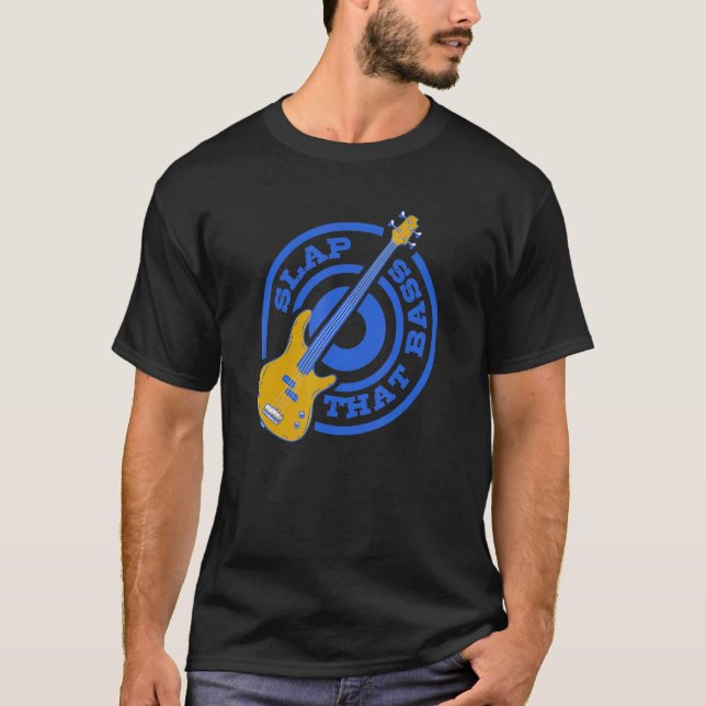 Enjoy Slap Bass Guitar Jam Session Slap That Bass  T-Shirt (Front)