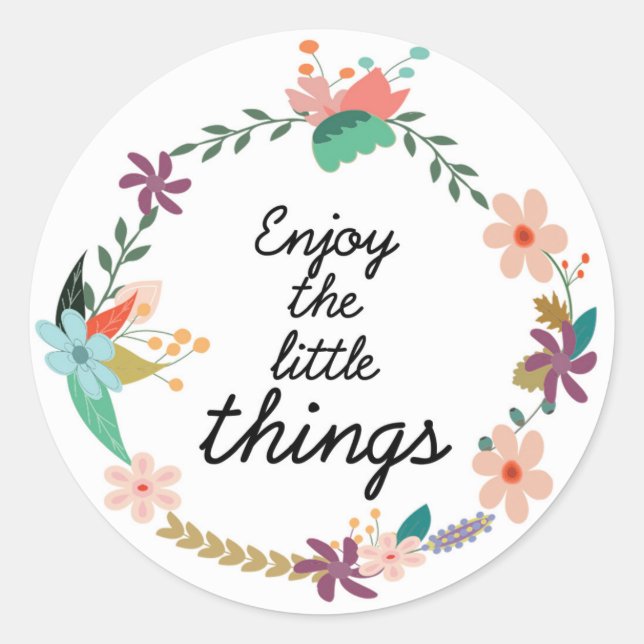 enjoy small things classic round sticker (Front)