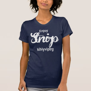 Enjoy stnirp kihiyviptrg T-Shirt
