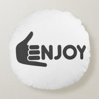 Enjoy T-Shirt Round Cushion