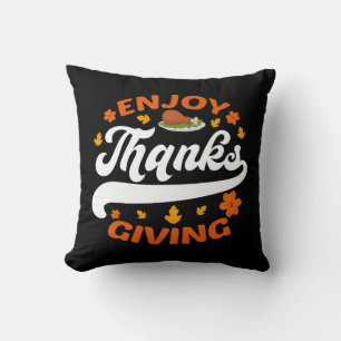 enjoy thanksgiving food turkey thankful cushion