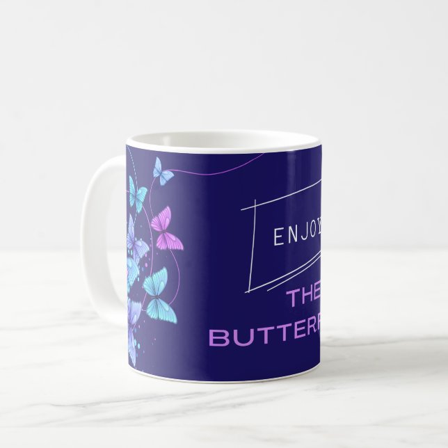enjoy the butterflies Mug (Front Left)