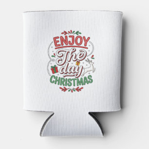 Enjoy The Day Christmas Reindeer Gift Can Cooler