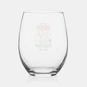 Enjoy The Day Christmas Reindeer Gift Stemless Wine Glass