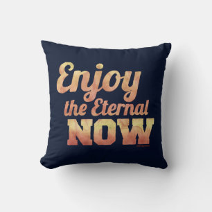 "Enjoy the Eternal Now" Vintage Watercolor Black Cushion