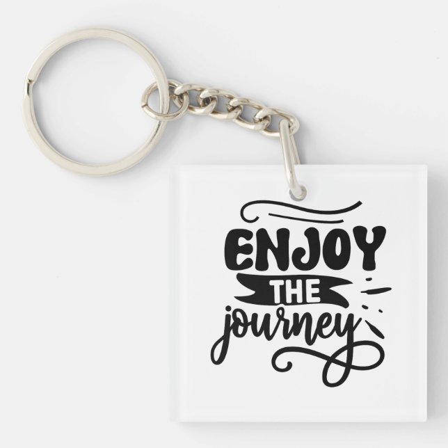 Enjoy the Journey Inspirational Quote Key Ring (Front)