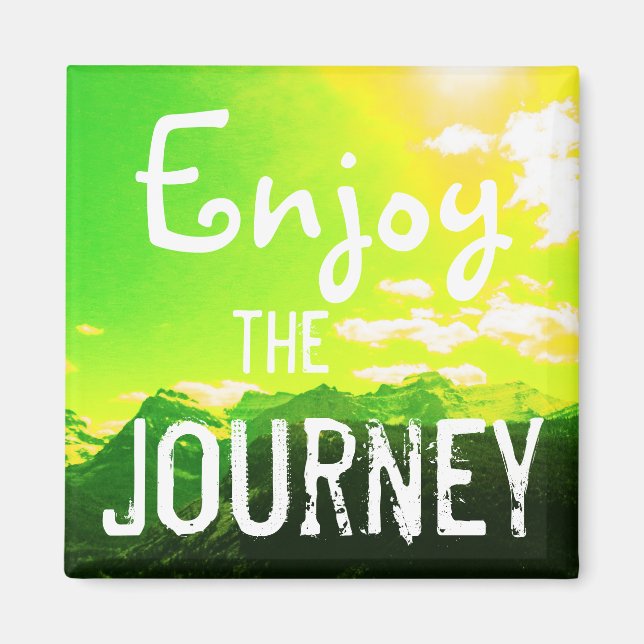 Enjoy the Journey Mountains with Yellow Sky Magnet (Front)