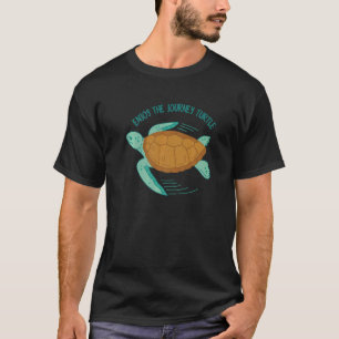 Enjoy The Journey Turtle  Turtles Sea Turtle Ocean T-Shirt