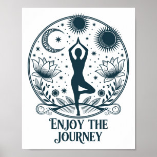 Enjoy The Journey Yoga Celestial Meditation Peace Poster
