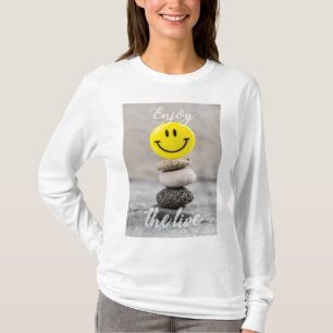 Enjoy the life! T-Shirt