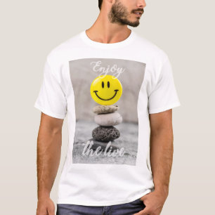 Enjoy the life! T-Shirt