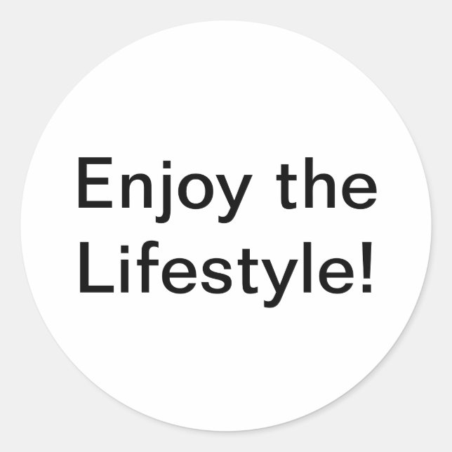 Enjoy the Lifestyle! Jeff Hankamer Artjunkhaus Yum Classic Round Sticker (Front)