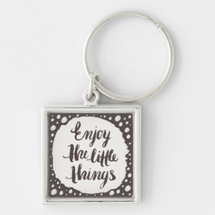 Enjoy The Little Things 3 Key Ring
