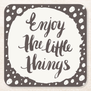 Enjoy The Little Things 3 Square Paper Coaster