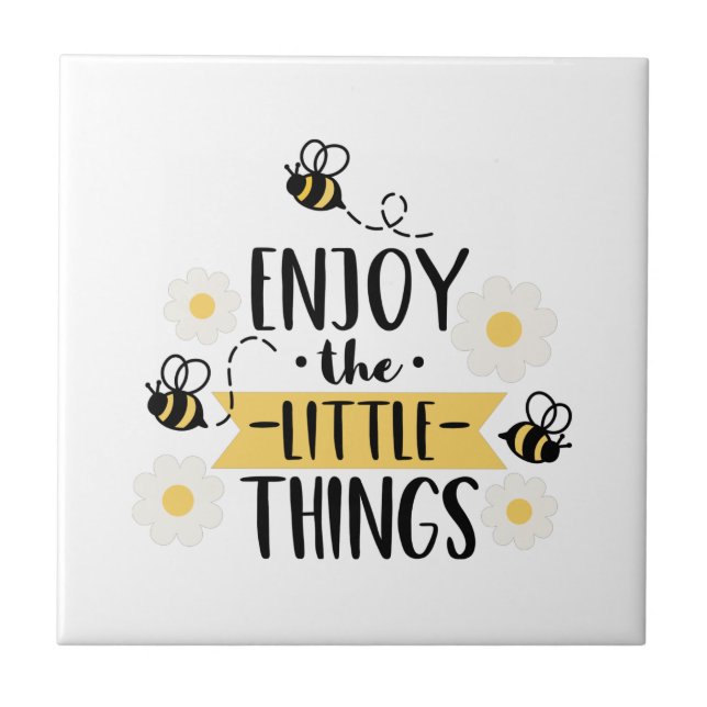 Enjoy The Little Things Ceramic Tile (Front)