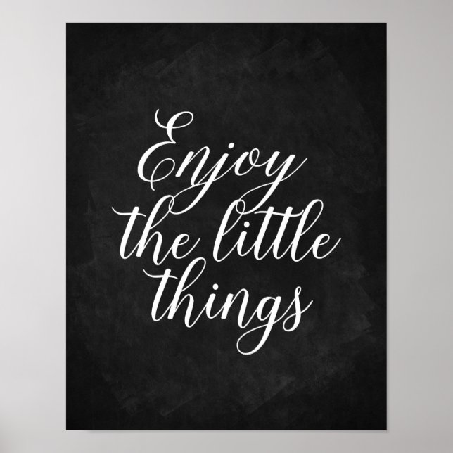 Enjoy the little things Chalkboard quote art Poster (Front)