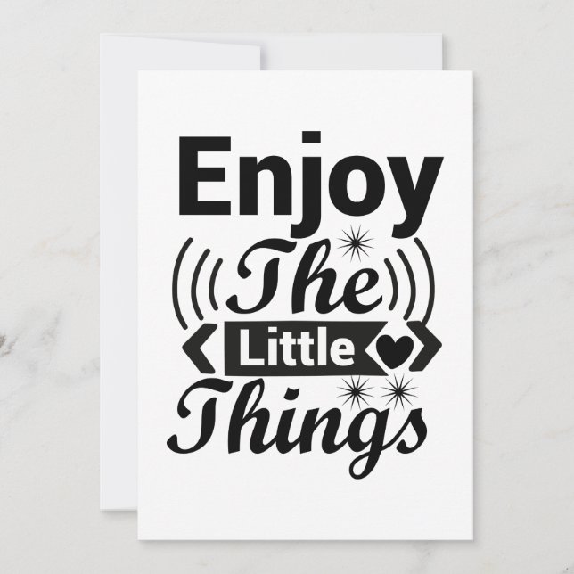 Enjoy the little things in life invitation (Front)